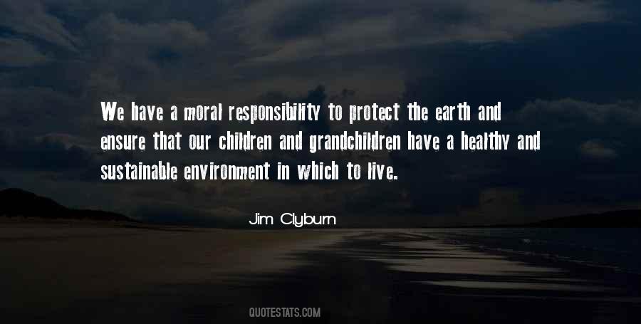 Quotes About The Environment We Live In #1246221