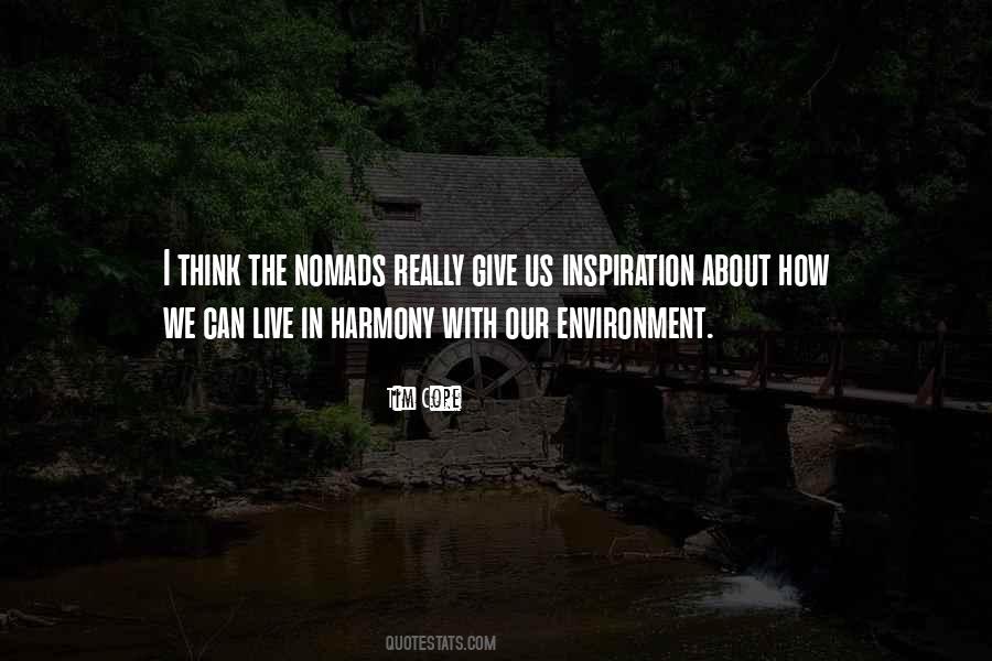 Quotes About The Environment We Live In #1507063