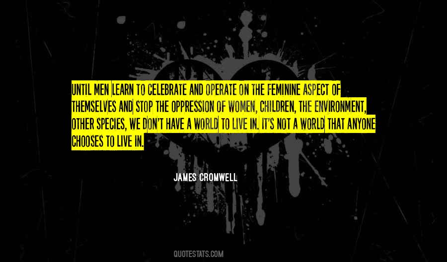 Quotes About The Environment We Live In #1606482