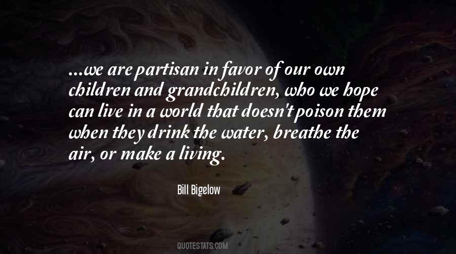 Quotes About The Environment We Live In #1656429