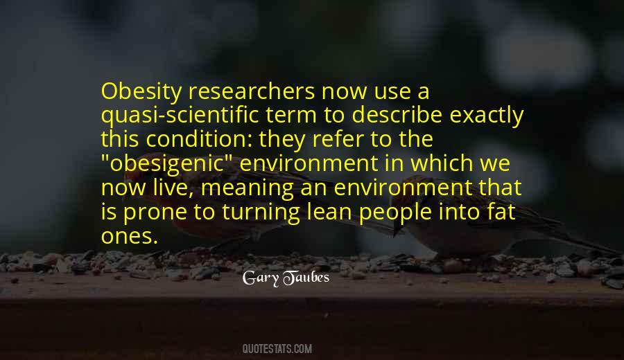Quotes About The Environment We Live In #196534