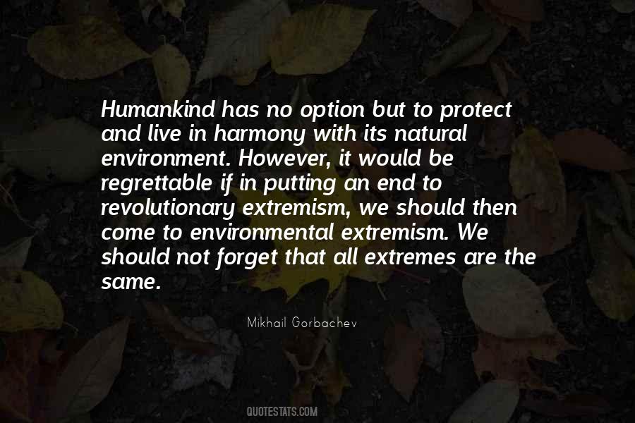 Quotes About The Environment We Live In #522311