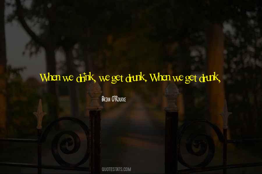 Go Get Drunk Quotes #292004