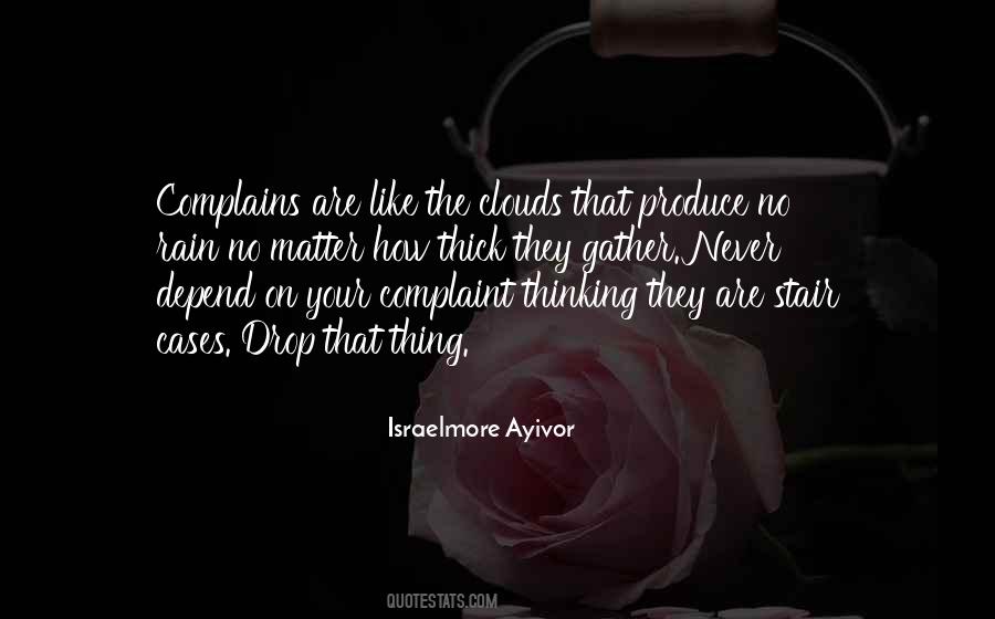 Rain Will Stop Quotes #1087673