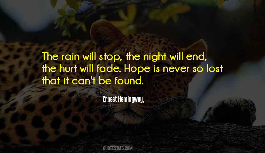 Rain Will Stop Quotes #506228