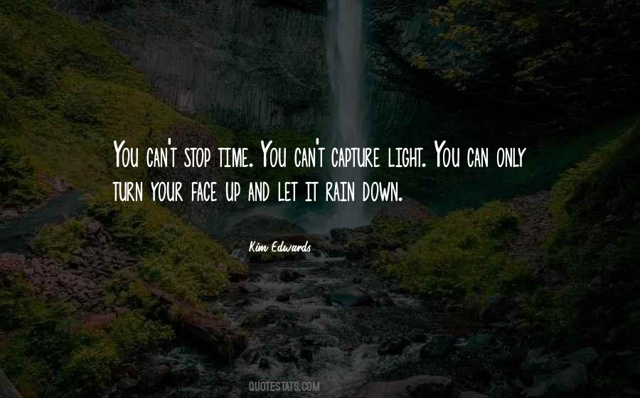 Rain Will Stop Quotes #627369