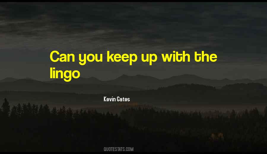 Can You Keep Up Quotes #457211