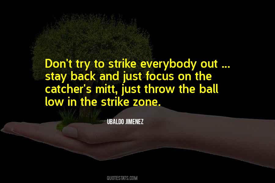 Stay In The Zone Quotes #1187202