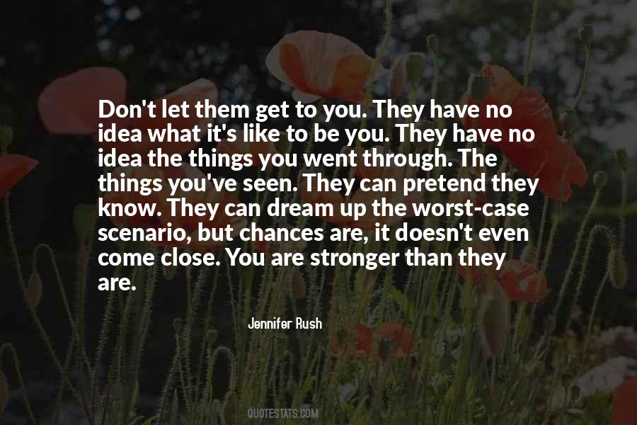 Let It Come To You Quotes #1617246