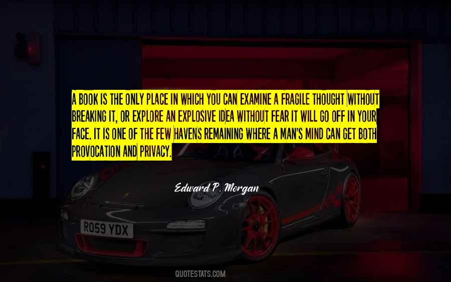 Go Get Your Man Quotes #471670