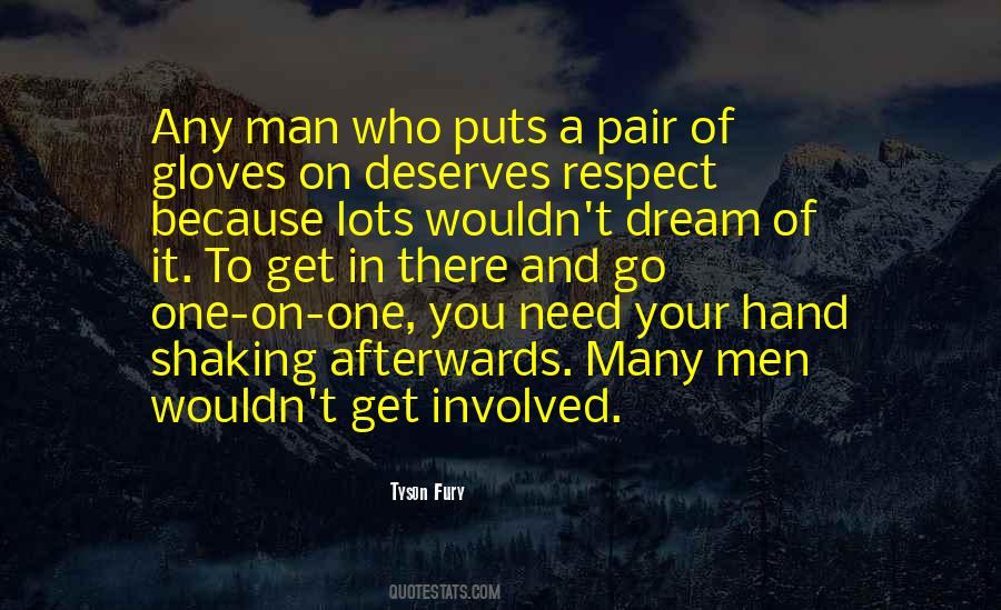 Go Get Your Man Quotes #549918