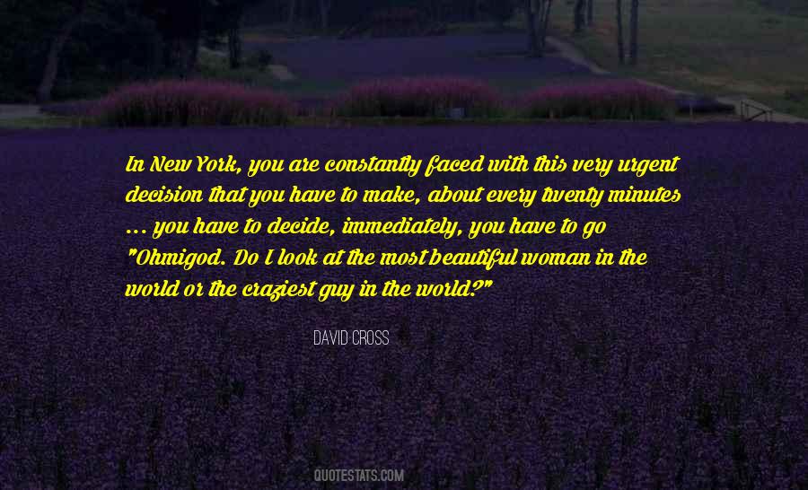 To The Most Beautiful Woman Quotes #1401531