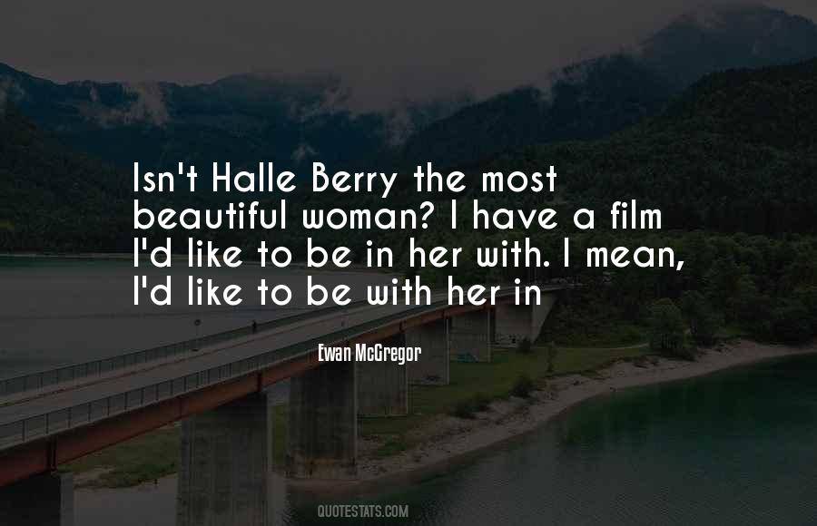 To The Most Beautiful Woman Quotes #1786412