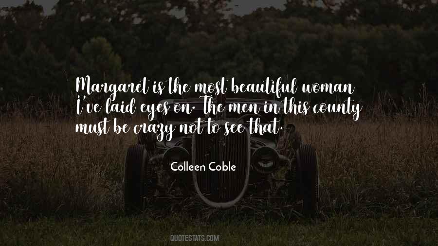 To The Most Beautiful Woman Quotes #489064