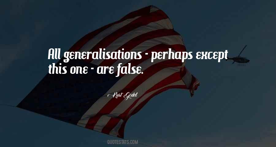 Quotes About Generalisations #1141538 Quotes About Generalisations #1141538
