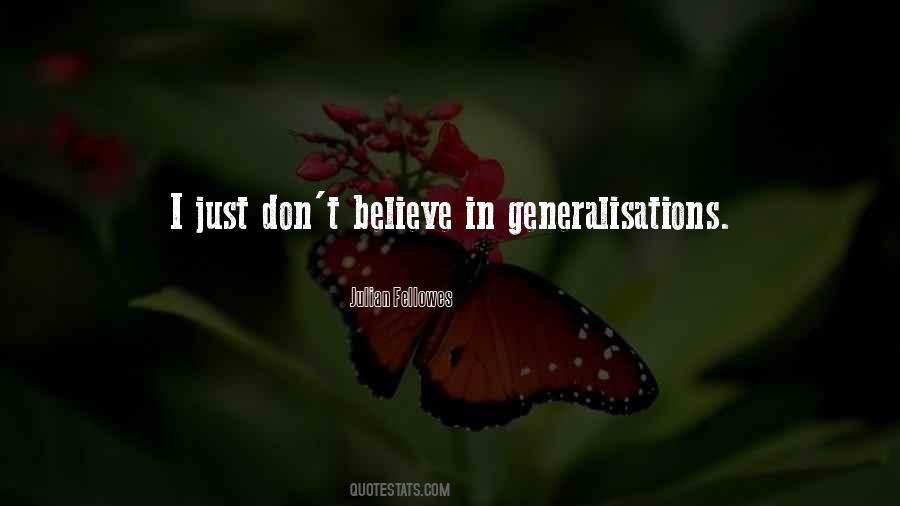 Quotes About Generalisations #1754862 Quotes About Generalisations #1754862