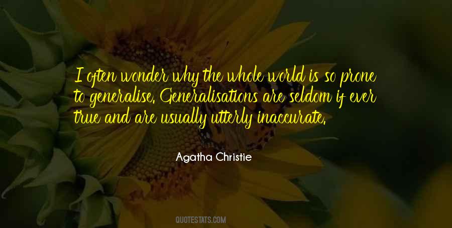 Quotes About Generalisations #365533 Quotes About Generalisations #365533
