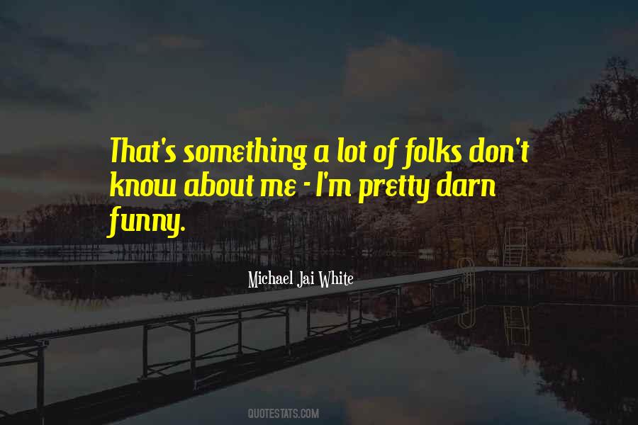 Headed To The Top Quotes #902895