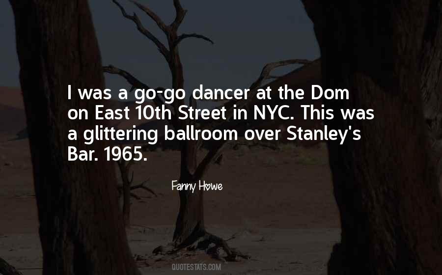 Go Go Dancer Quotes #1209596