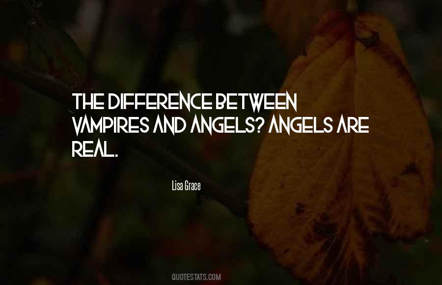 Angels Are Real Quotes #1076192