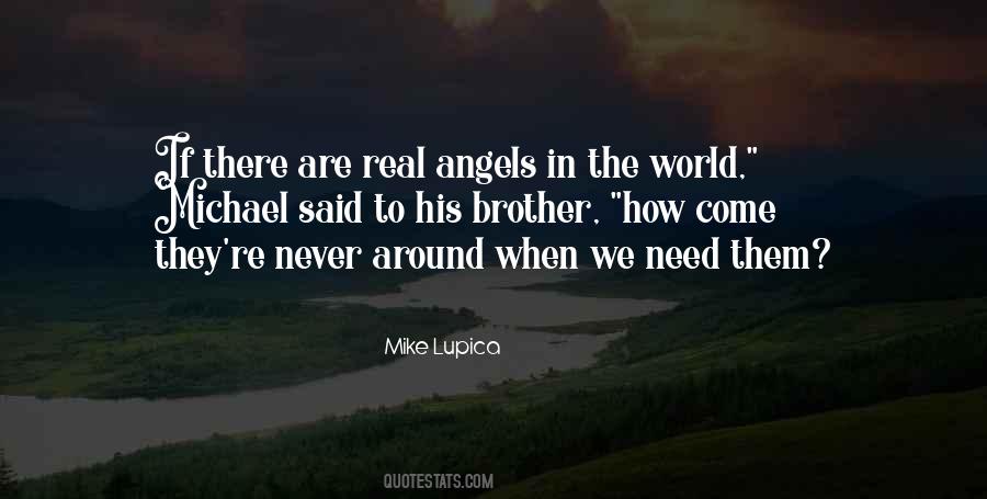 Angels Are Real Quotes #1678370