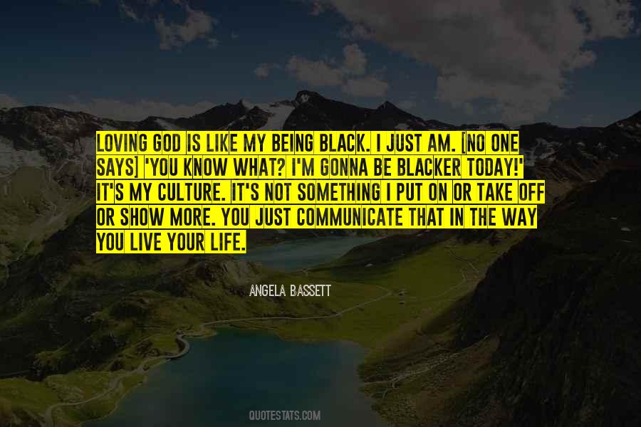 My Life Is Black Quotes #1582745