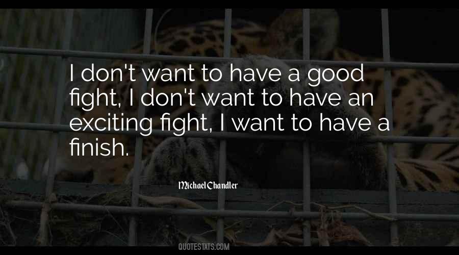 Finish The Fight Quotes #882158