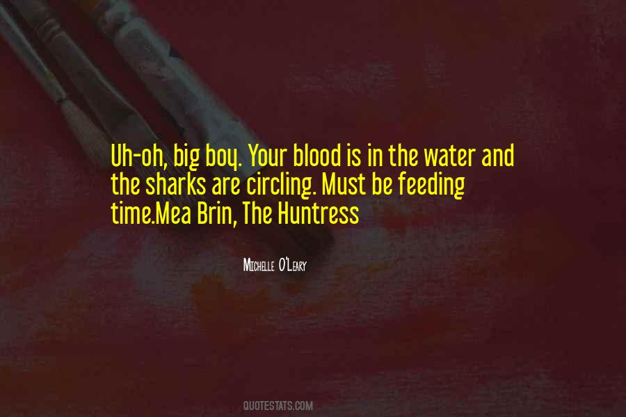 Blood In The Water Quotes #1841589