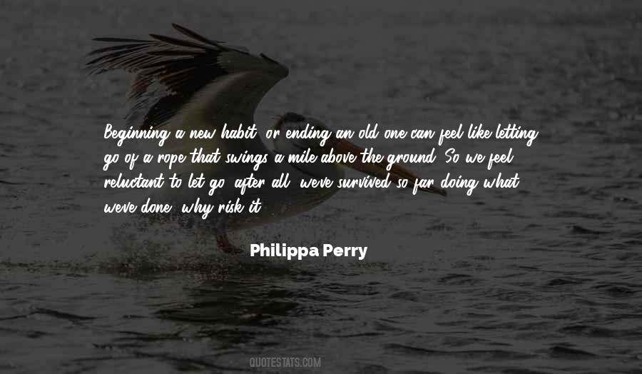 Letting Go Of The Old Quotes #1345019