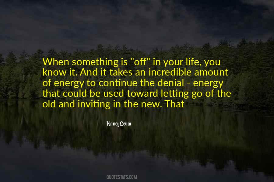 Letting Go Of The Old Quotes #1369498