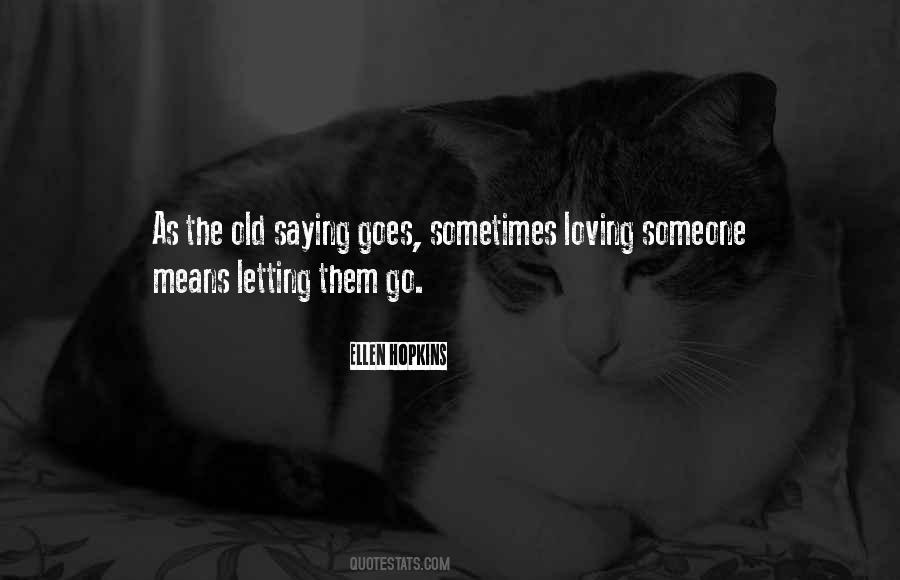 Letting Go Of The Old Quotes #1616189