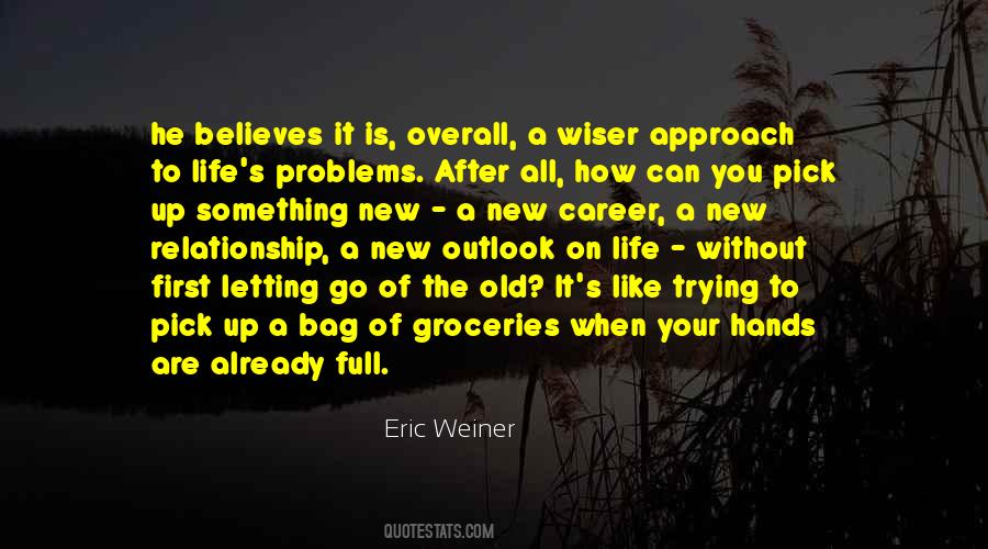 Letting Go Of The Old Quotes #1860704