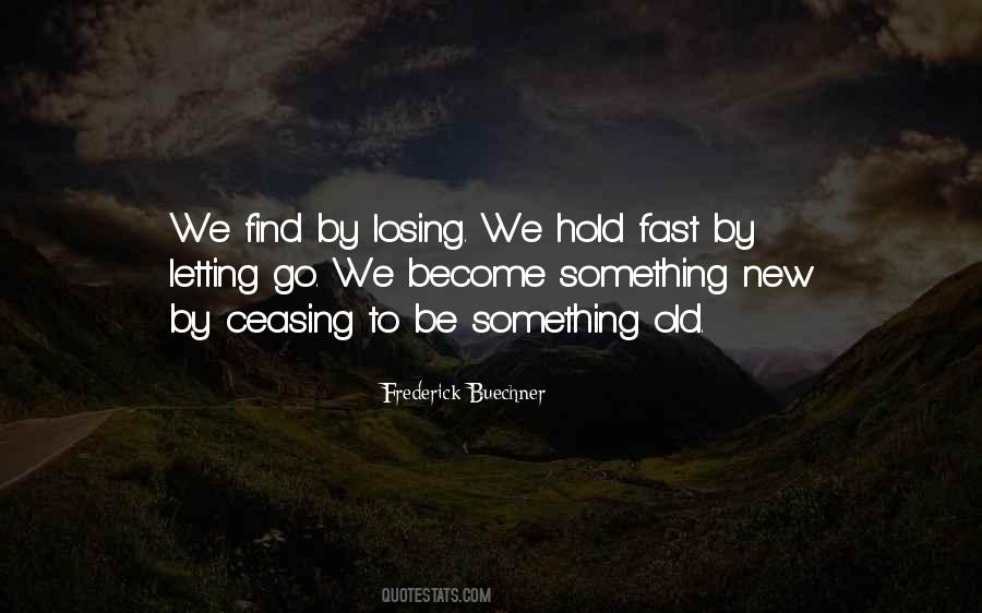Letting Go Of The Old Quotes #266269