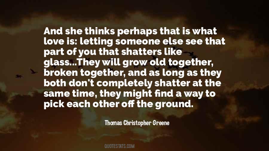 Letting Go Of The Old Quotes #690647