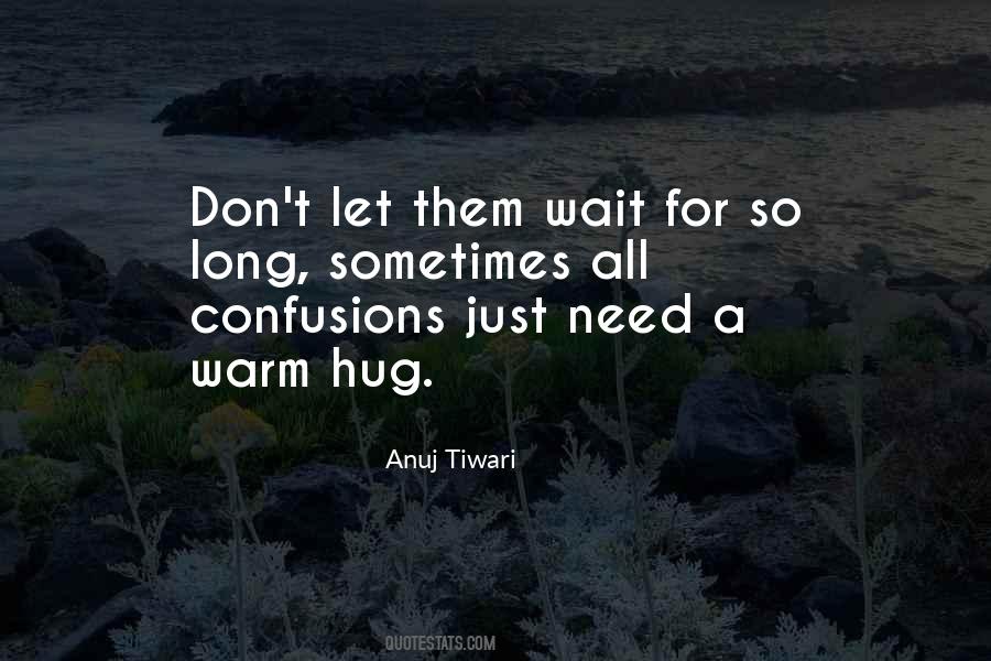 Your Warm Hug Quotes #1135931