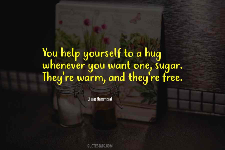 Your Warm Hug Quotes #1874184