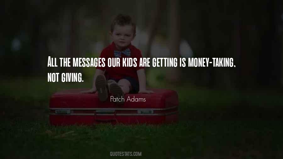 Quotes About Not Giving Money #255036