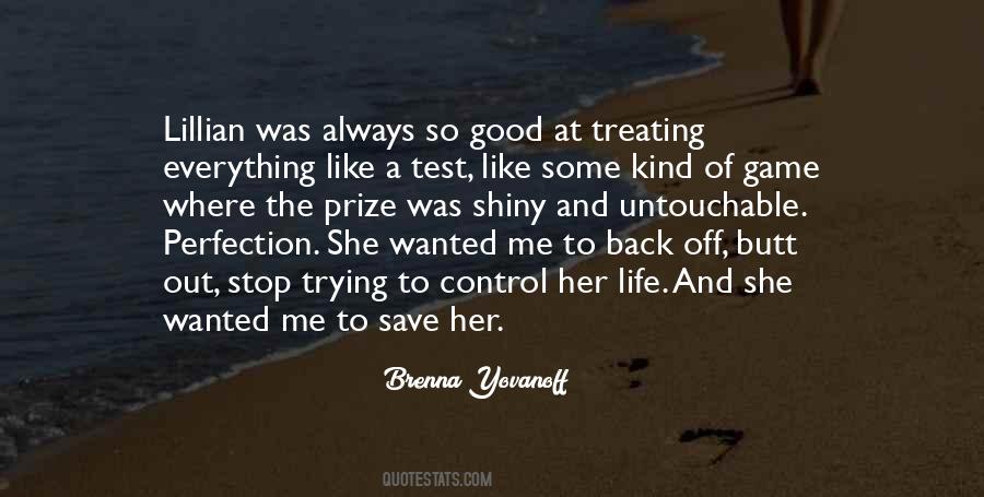 Out Of Control Life Quotes #1117754