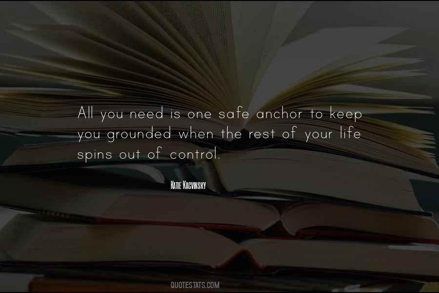 Out Of Control Life Quotes #1230062