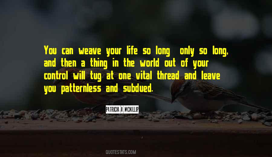 Out Of Control Life Quotes #1394327