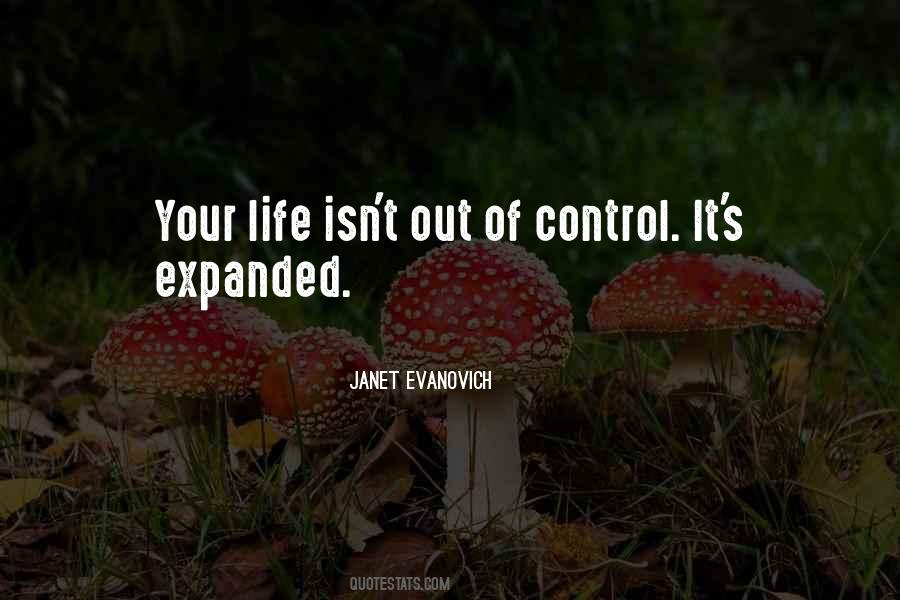 Out Of Control Life Quotes #1422