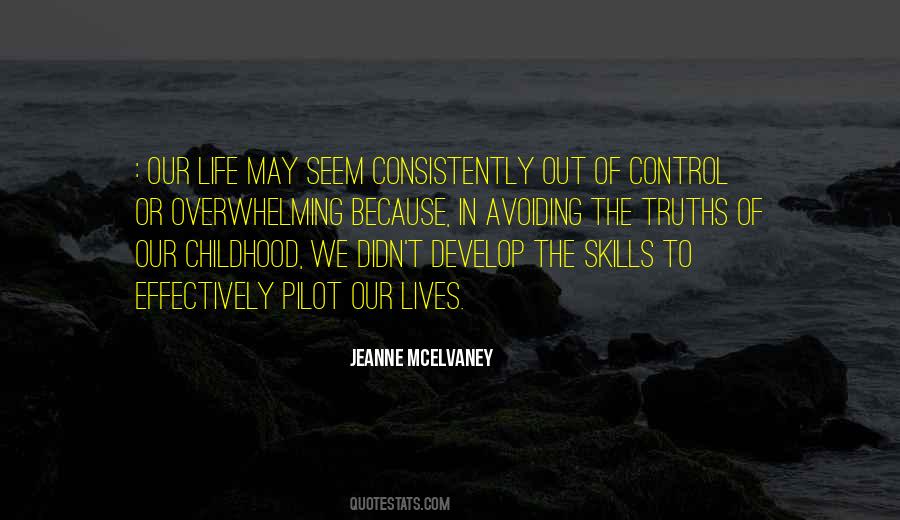 Out Of Control Life Quotes #1457533