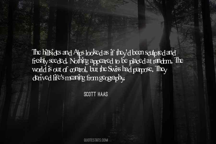 Out Of Control Life Quotes #1673204