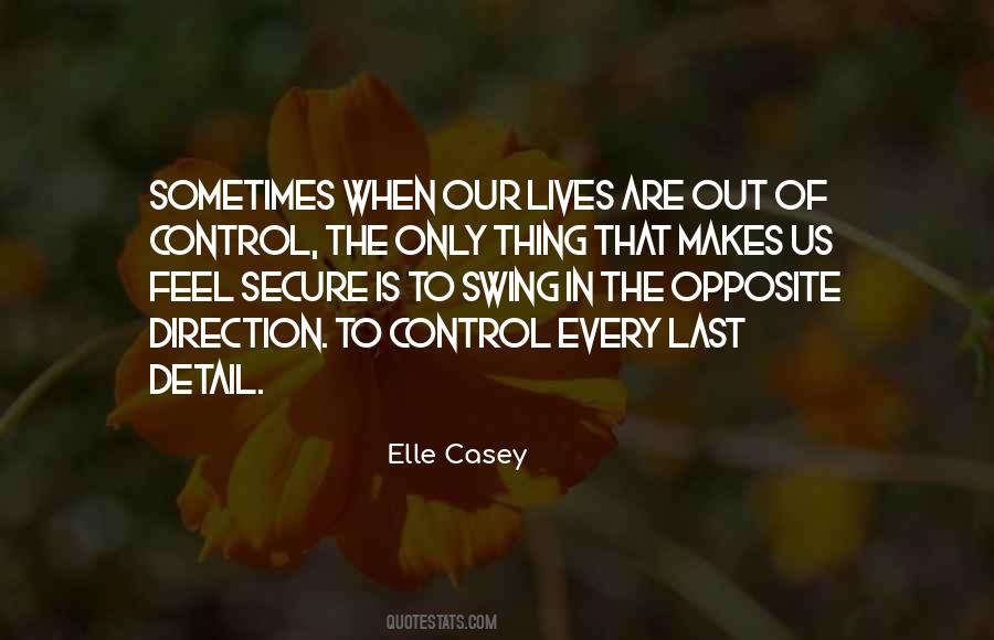 Out Of Control Life Quotes #178892