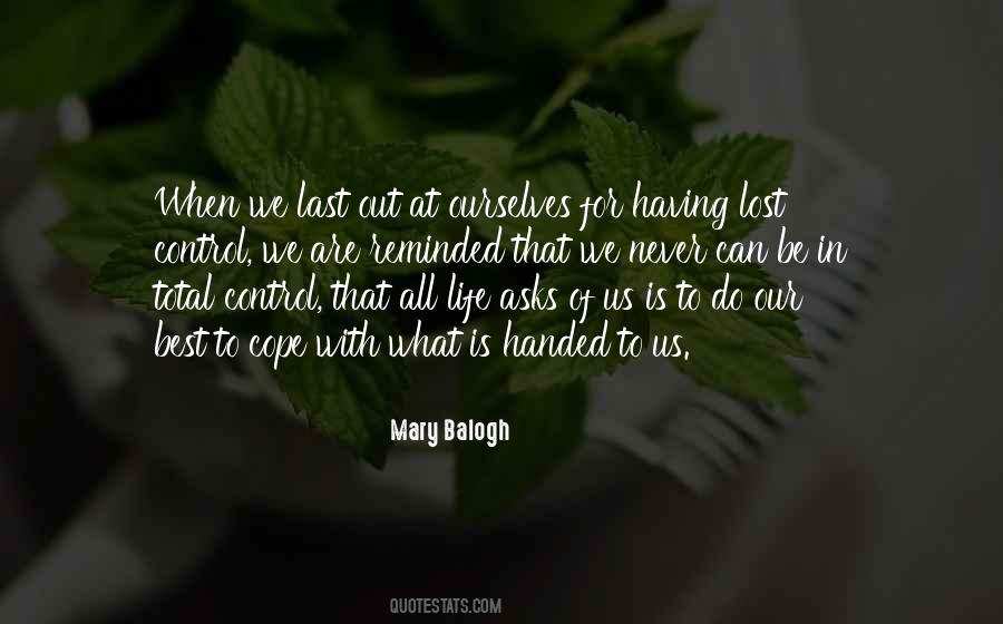 Out Of Control Life Quotes #1868060