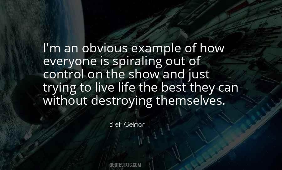 Out Of Control Life Quotes #689090