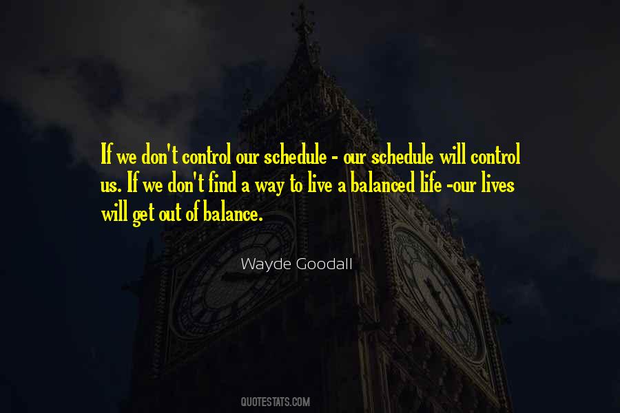 Out Of Control Life Quotes #905043