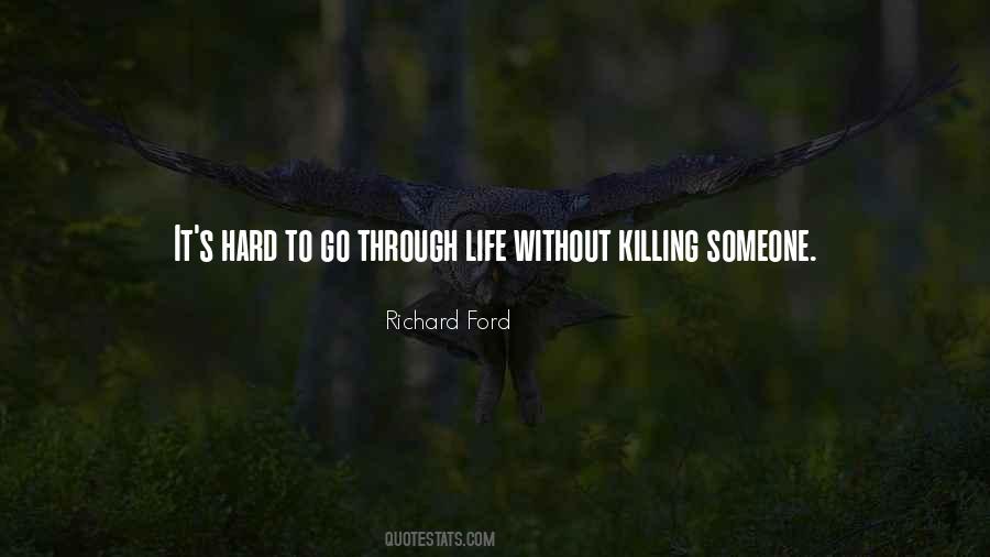 Go Hard Quotes #142375