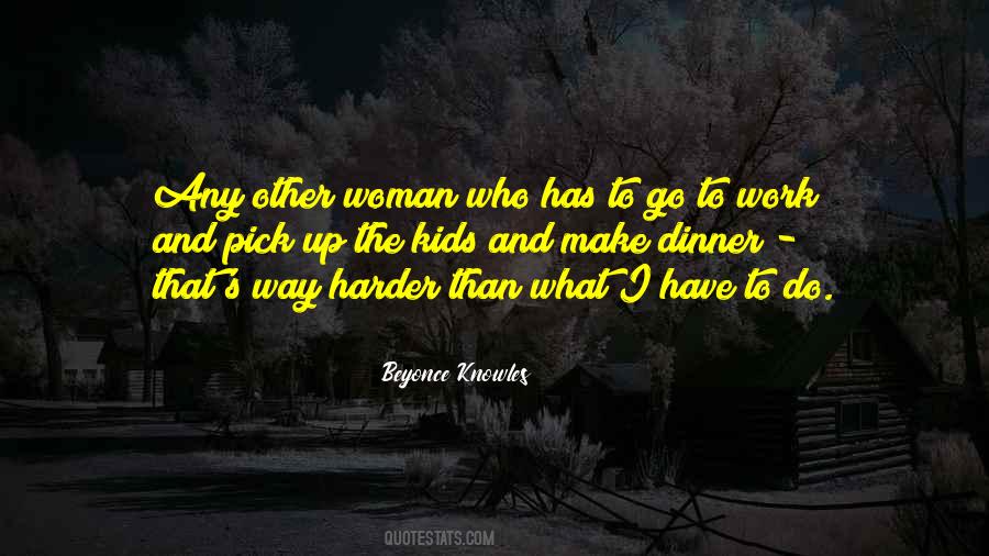 Go Harder Than Quotes #1320831