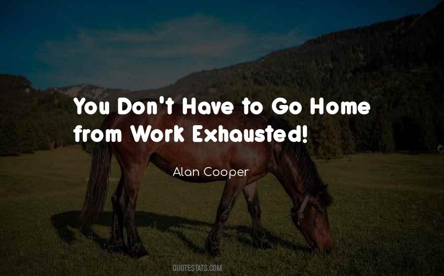Go Home From Work Quotes #261521